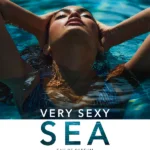VERY SEXY SEA